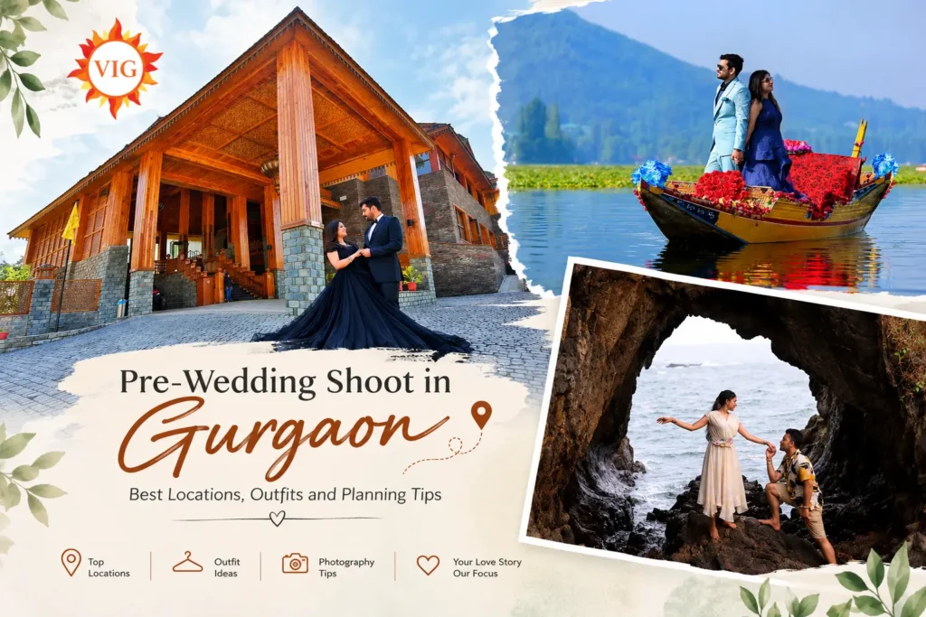 Pre-Wedding Shoot in Gurgaon: Best Locations, Outfits and Planning Tips
